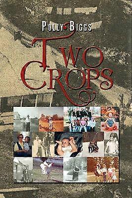 Two Crops
