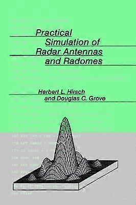 Practical Simulation of Radar Antennas and Radomes