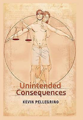 Unintended Consequences