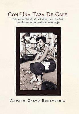 Con Una Taza de Cafe