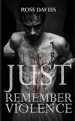 Just Remember Violence