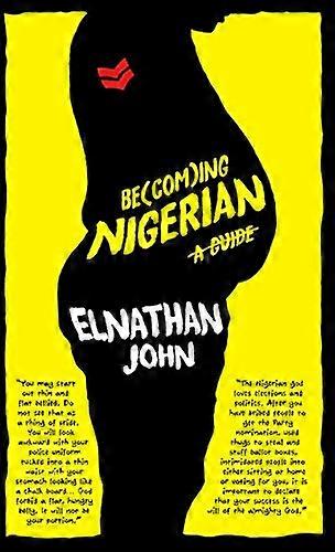 Becoming Nigerian A Guide