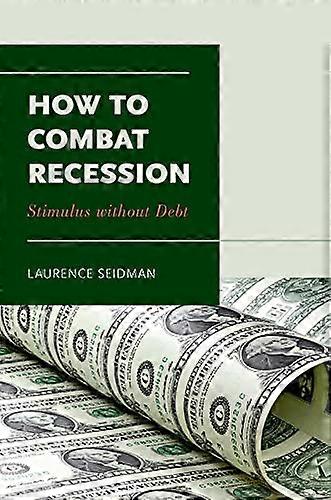 How to Combat Recession Stimulus without Debt