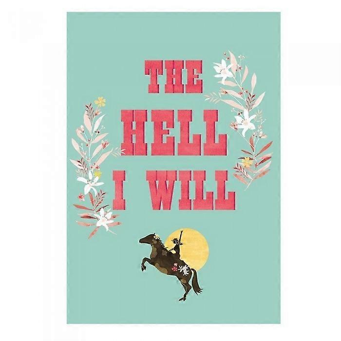 Louise Nisbet The Hell I Will Poster