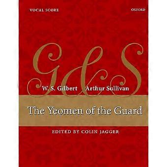 Die Yeomen Of The Guard: Klavierauszug