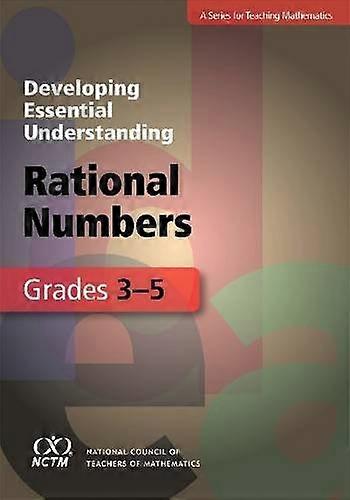 Developing Essential Understanding - Rational Numbers in Grades 3-5