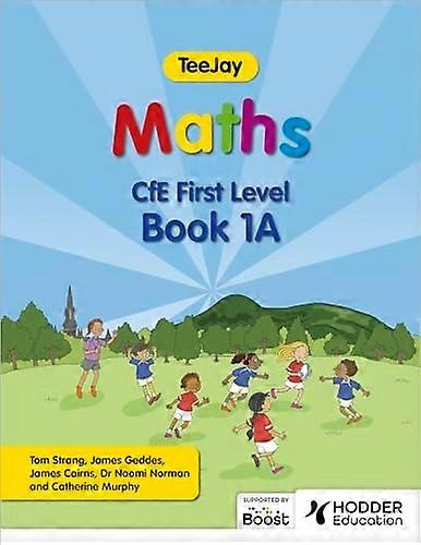 TeeJay Maths CfE First Level Book 1A Second Edition