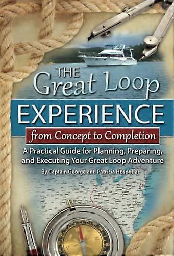 Great Loop Experience -- From Concept to Completion