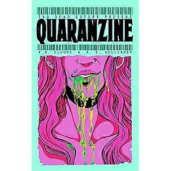 Kaksi kuollutta queeriä läsnä: Quaranzine (Kaksi kuollutta queeriä läsnä)