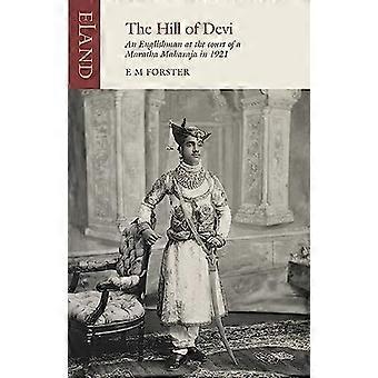 La colline de Devi : un Anglais servant à la cour d’un maharaja (classiques élans)