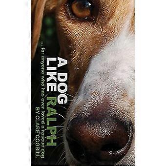 A Dog Like Ralph