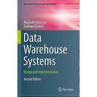 Data Warehouse Systems Design And Implementation - Alejandro Vaisman - Hardcover - en Book