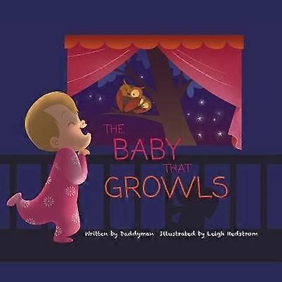 The Baby That Growls