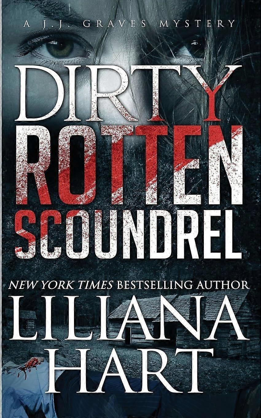 Dirty rotten scoundrel