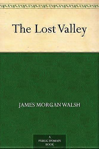 The lost valley