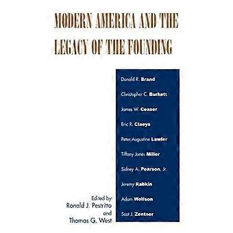 Modern America And The Legacy Of Founding - Bloomsbury Publishing PLC - Paperback - English Book - History