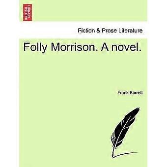 Folly Morrison a Novel
