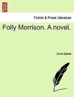 Folly Morrison un romanzo