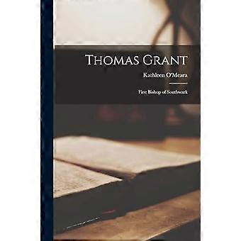 Thomas Grant First Bishop Of Southwark - Kathleen, O'Meara - Paperback - en Book