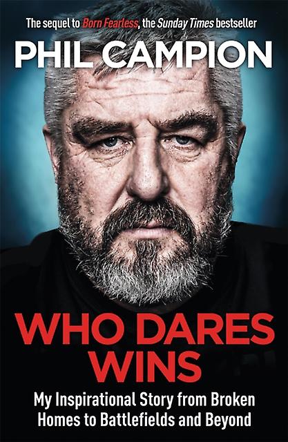 Who Dares Wins by Phil Campion Paperback