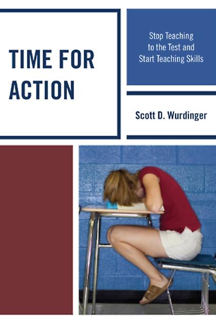 Time For Action by Scott D. Wurdinger Paperback