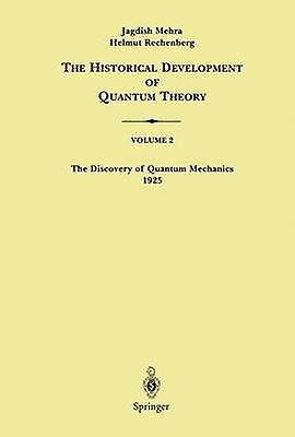 The Discovery of Quantum Mechanics 1925