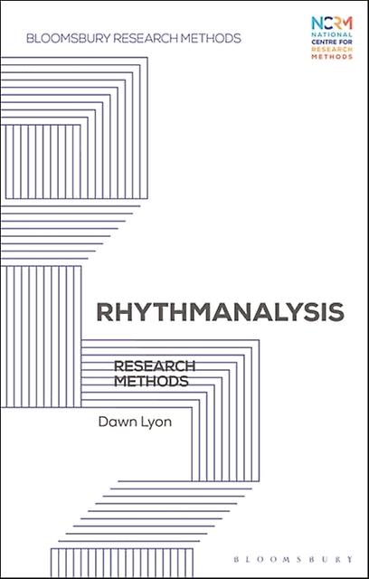 Rhythmanalysis by Lyon & Dr Dawn University of Kent & UK Paperback