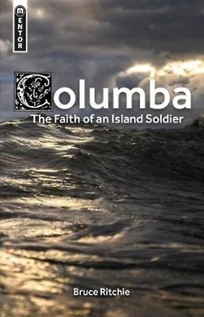 Columba The Faith Of An Island Soldier by Bruce Ritchie Paperback Book
