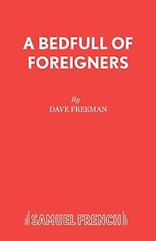 A Bedfull Of Foreigners by David E. Freeman Paperback Book