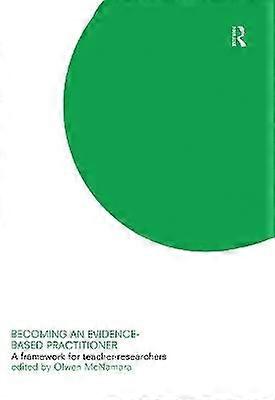 Becoming an Evidence-based Practitioner