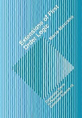 Extensions of First Order Logic 19 Cambridge Tracts in Theoretical Computer Science Series Number 19