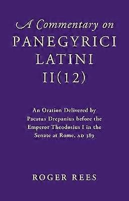 Ein Kommentar zu Panegyrici Latini II(12)