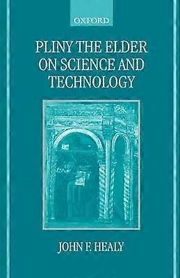 Pliny the Elder on Science and Technology