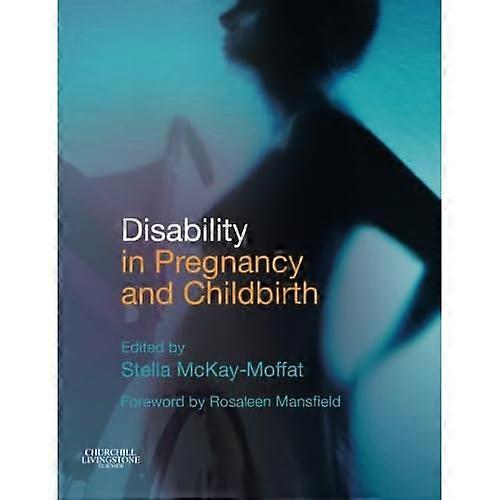 Disability in Pregnancy and Childbirth