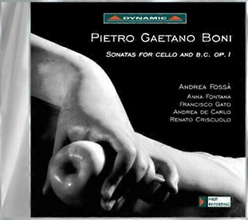 Pietro Gaetano Boni Pietro Gaetano Boni Sonatas for Cello and B.c. Op. 1 CD