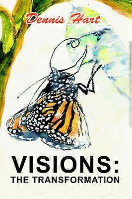 Visions The Transformation
