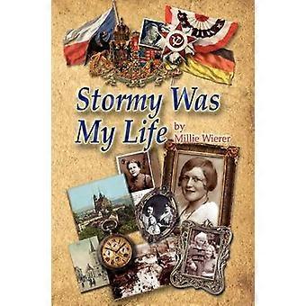 Stormy Was My Life