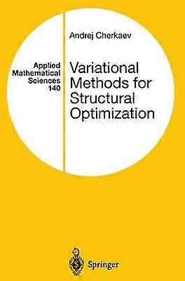 Variational Methods for Structural Optimization