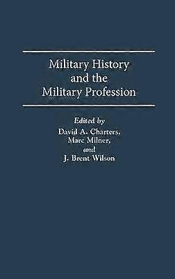 Military History and the Military Profession
