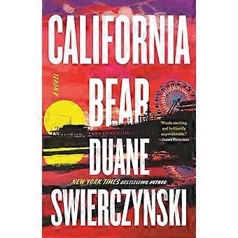 Californisk bjørn - en roman