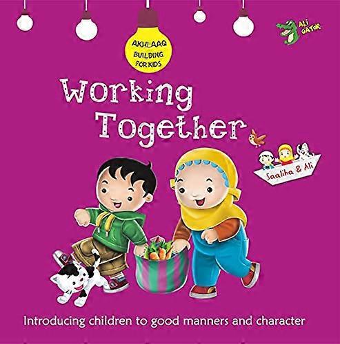 Working Together Good Manners and Character