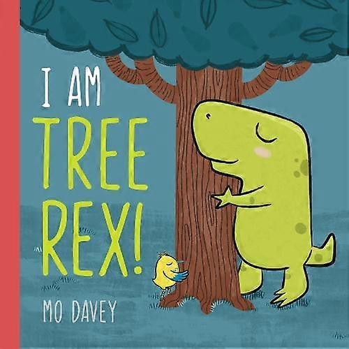 I Am Tree Rex by Mo Davey Paperback Book