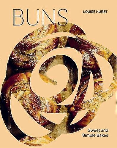 Buns by Louise Hurst Hardback Book