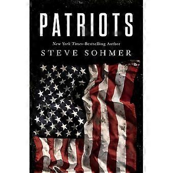 Patriots - Steve Sohmer
