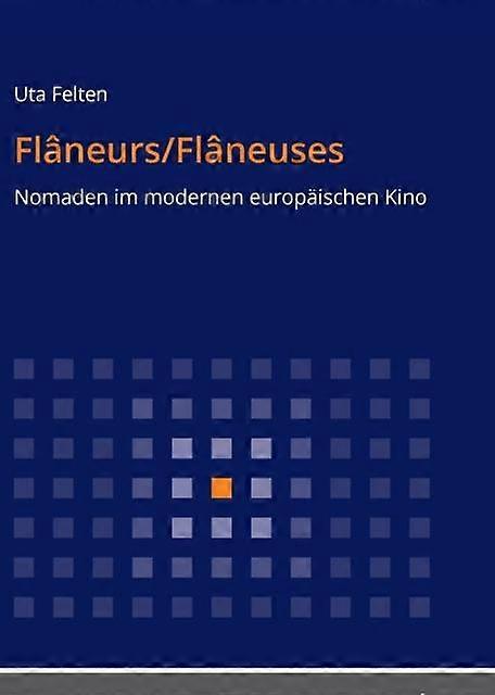 Flaneursflaneuses by Uta Felten Paperback