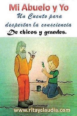 Mi Abuelo y Yo