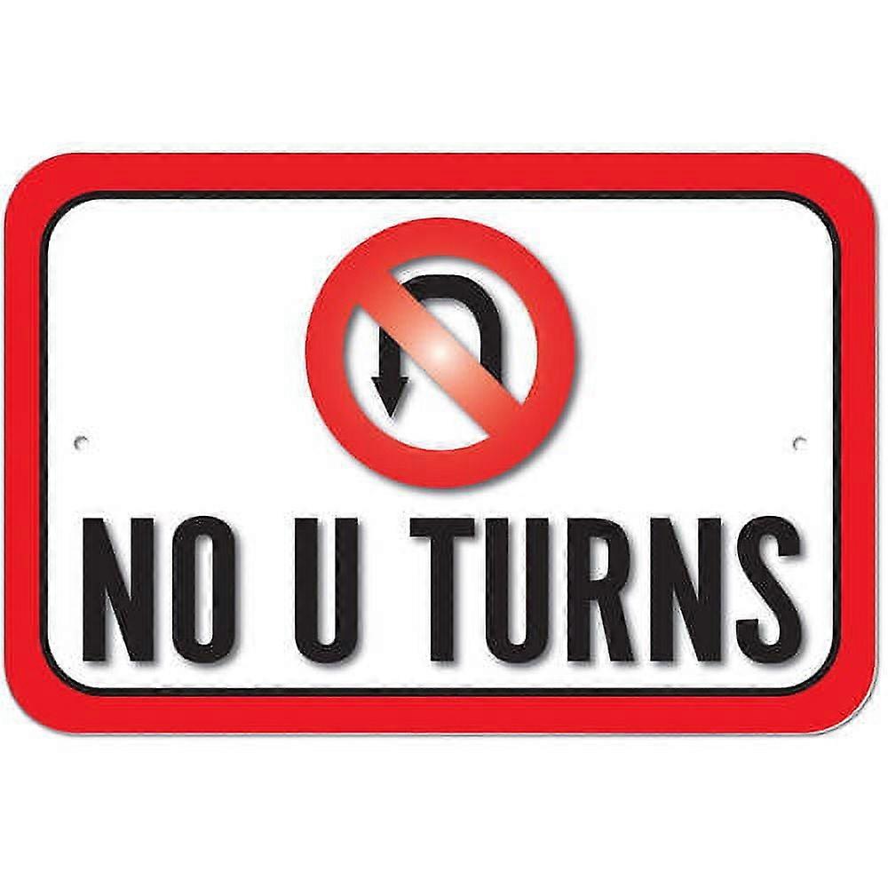 No U Turns Sign