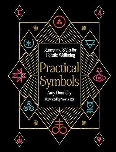 Practical Symbols: Runes and Sigils for Holistic Wellbeing