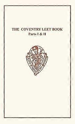 Coventry Leet Book I & II