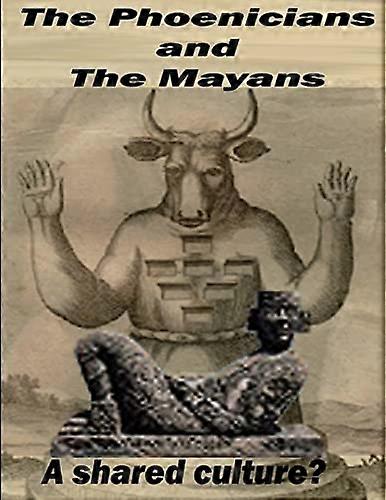 Phoenicians and the Mayans